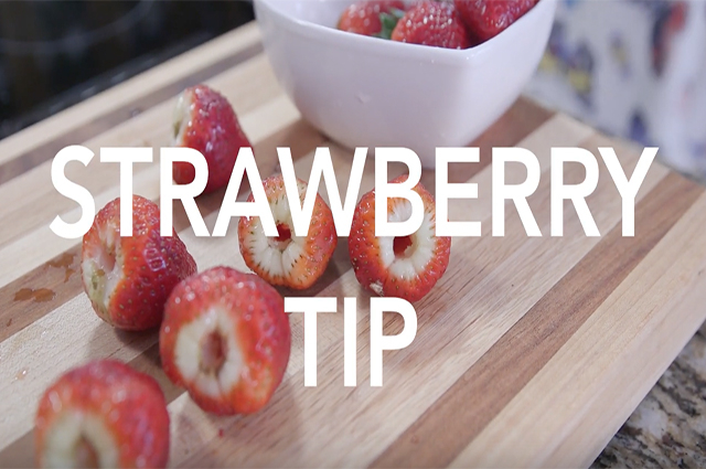 Quick Tip: Strawberry Tip