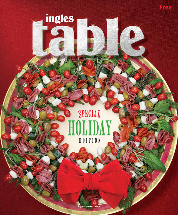 Ingles Table Magazine, Holiday 2022
